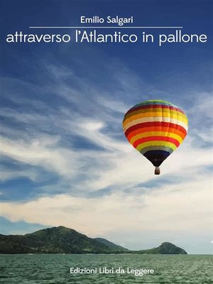 cover image of Attraverso l'Atlantico in pallone